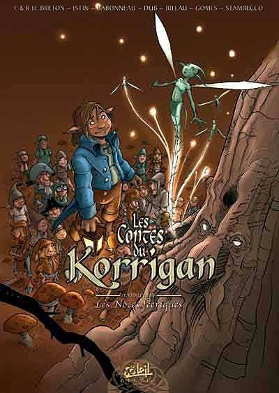 Les contes du Korrigan. Vol. 8. Les noces féériques | Erwan Le Breton, Ronan Le Breton, Jean-Luc Istin