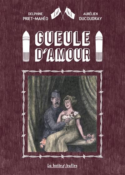 Gueule d'amour | Aurelien Ducoudray, Delphine Priet-Maheo