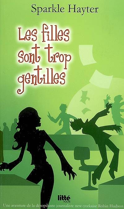 Les filles sont trop gentilles | Sparkle Hayter, Joëlle Touati