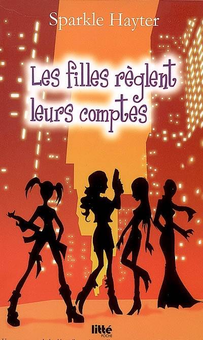 Les filles règlent leurs comptes | Sparkle Hayter, Joëlle Touati