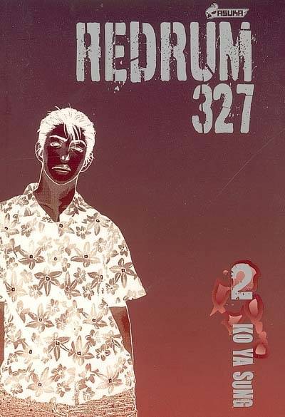 Redrum 327. Vol. 2 | Ya-Sung Ko, Rodolphe Massé, Erwan Abdler, Na Lee