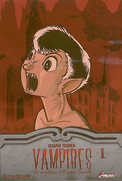 Vampires. Vol. 1 | Osamu Tezuka, Rodolphe Massé, Jacques Lalloz