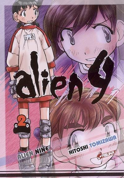 Alien Nine. Vol. 2 | Hitoshi Tomizawa, Rodolphe Masse, Lilian Lebrun