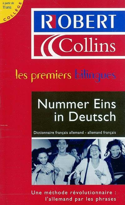 Le Robert et Collins, nummer eins in deutsch : dictionnaire français-allemand, allemand-français, à partir de 11 ans, collège : une méthode révolutionnaire, l'allemand par les phrases | Martyn Back