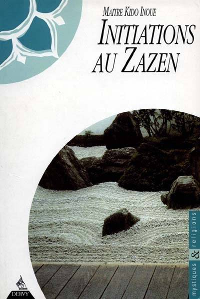 Initiations au Zazen | Me Kido Inoue