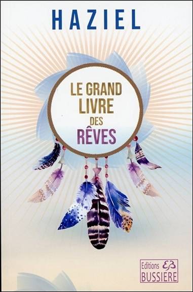 Le grand livre des rêves | Haziel