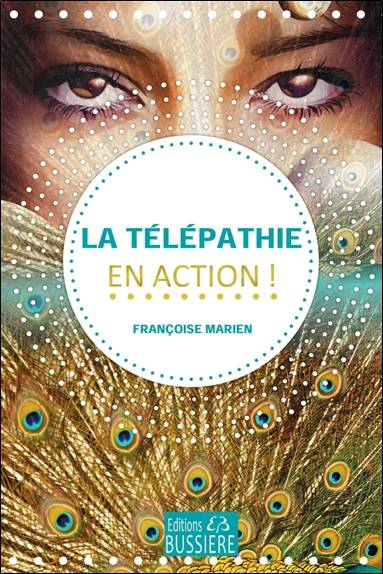 La télépathie en action ! | Francoise Marien