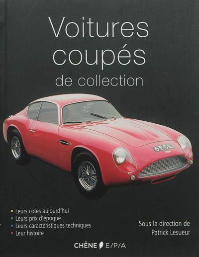 Voitures coupés de collection | Patrick Lesueur