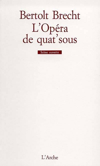 L'Opéra de quat'sous | Bertolt Brecht, Jean-Claude Hémery