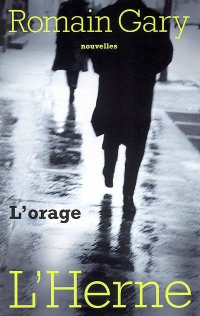 L'orage | Romain Gary, Eric Neuhoff, Béatrice Vierne