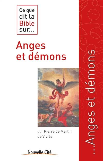 Ce que dit la Bible sur anges et démons | Pierre de Martin de Vivies