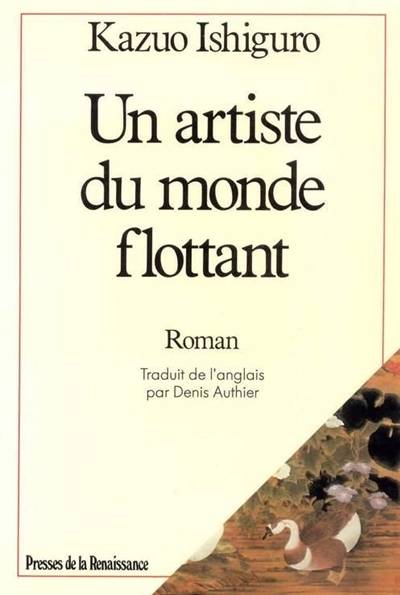 Un artiste du monde flottant | Kazuo Ishiguro, Denis Authier