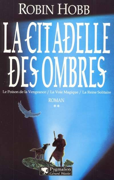 La citadelle des ombres. Vol. 2 | Robin Hobb, Arnaud Mousnier-Lompré