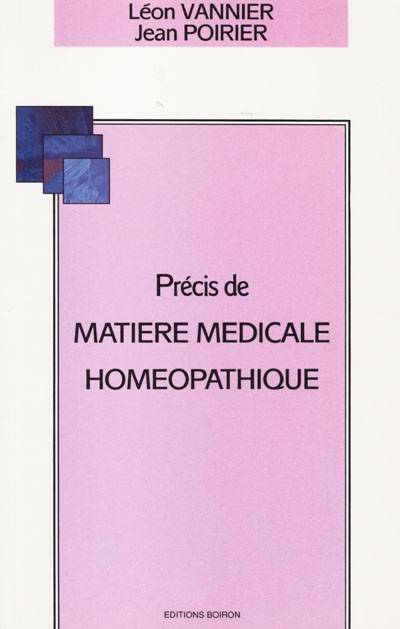 Précis de matière médicale homéopathique | Leon Vannier, Jean Poirier