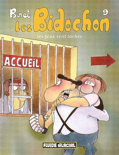 Les Bidochon. Vol. 9. Les fous sont lâchés | Christian Binet