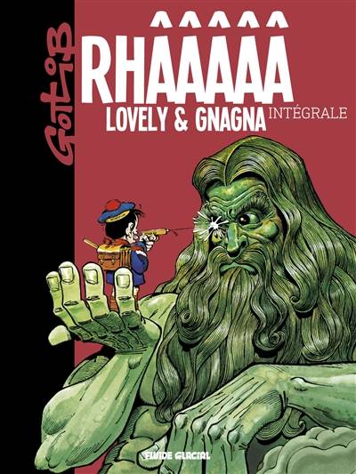 Rhâââ ! Lovely & Gnagna : l'intégrale | Gotlib