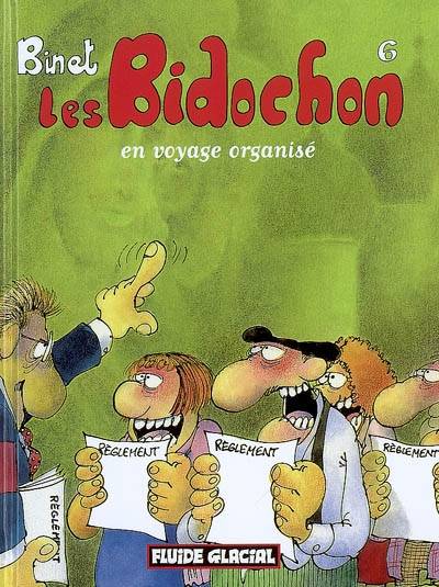 Les Bidochon. Vol. 6. Les Bidochon en voyage organisé | Christian Binet