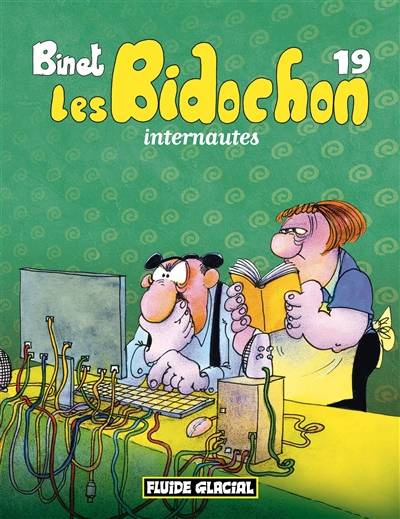 Les Bidochon. Vol. 19. Les Bidochon internautes | Christian Binet