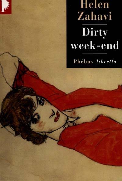 Dirty week-end | Helen Zahavi, Jean Esch