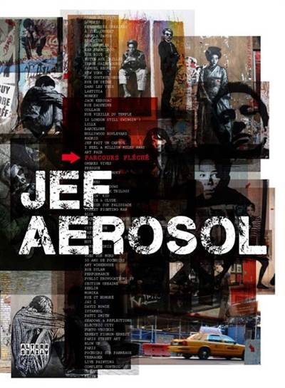 Jef Aérosol, parcours fléché | Jef Aerosol