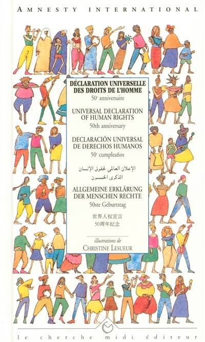 Déclaration universelle des droits de l'homme : 50e anniversaire. Universal declaration of human rights : 50th anniversary | Amnesty international, Christine Lesueur