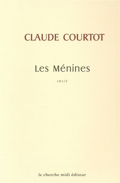 Les Ménines | Claude Courtot