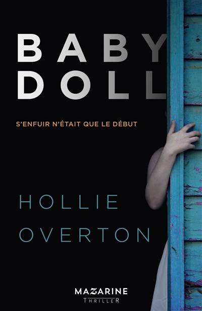 Baby doll | Hollie Overton, Françoise Du Sorbier