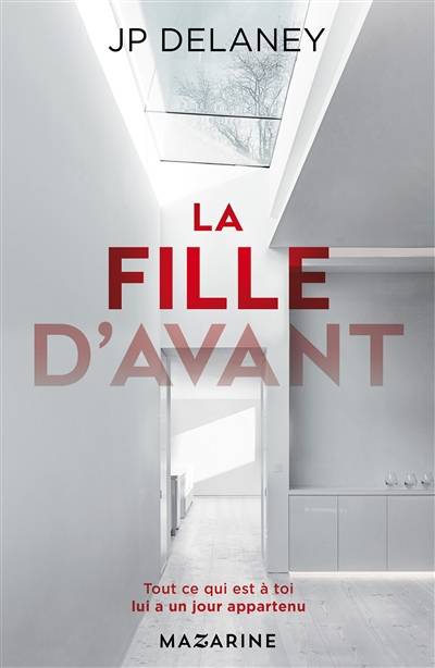 La fille d'avant | J.P. Delaney, Jean Esch