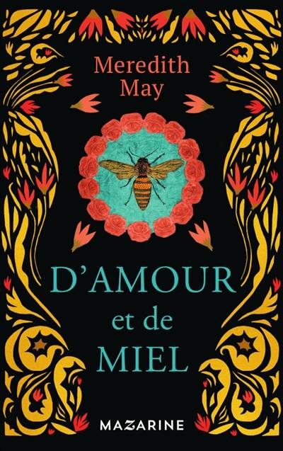 D'amour et de miel | Meredith May, Alice Seelow