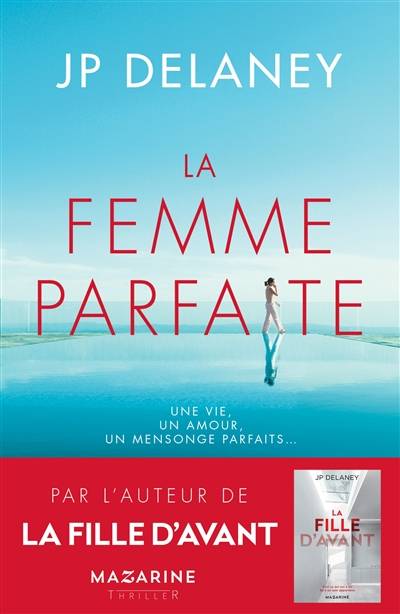 La femme parfaite | J.P. Delaney, Jean Esch