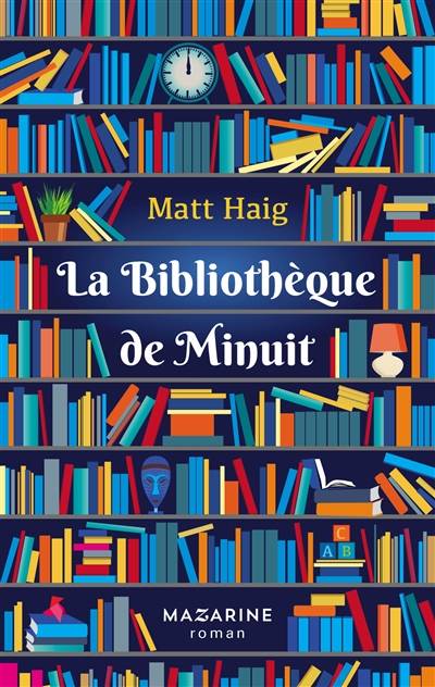 La bibliothèque de Minuit | Matt Haig, Dominique Haas