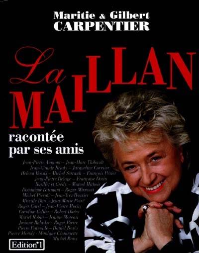 La Maillan | Maritie Carpentier