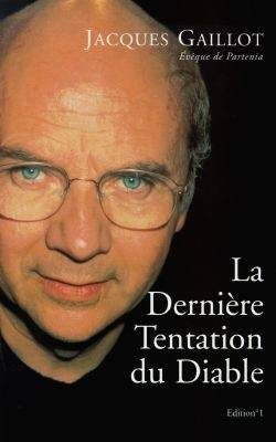 La dernière tentation du diable | Jacques Gaillot