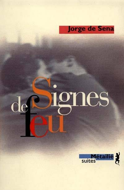 Signes de feu | Jorge de Sena, Michelle Giudicelli