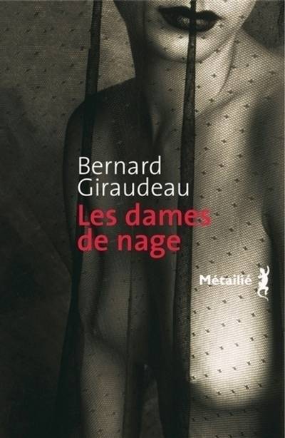 Les dames de nage | Bernard Giraudeau