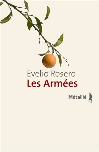 Les armées | Evelio Rosero Diago, Francois Gaudry