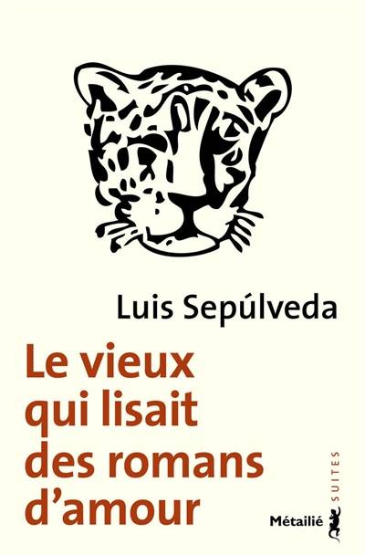 Le vieux qui lisait des romans d'amour | Luis Sepulveda, François Maspero