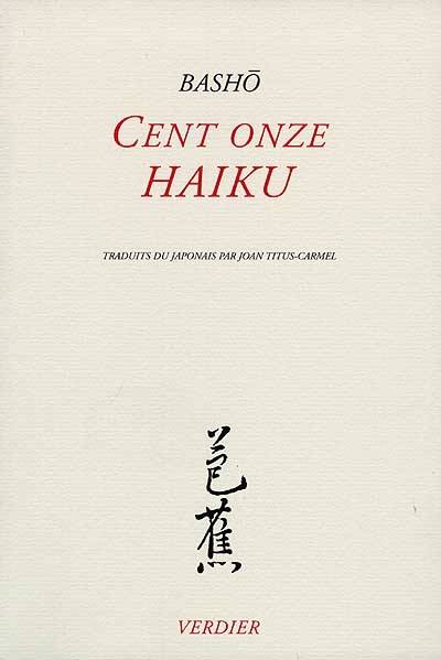 Cent onze haïku | Bashô, Joan Titus-Carmel