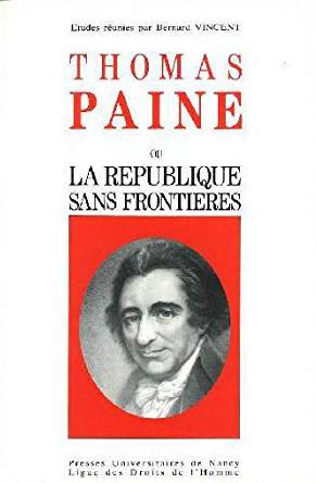 Thomas Paine ou la République sans frontières | Bernard Vincent, Madeleine Reberioux, Michel Vovelle