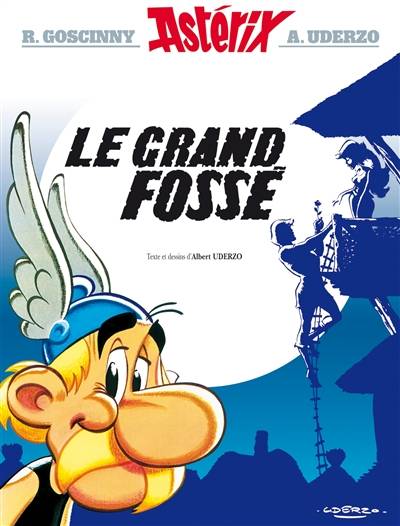 Une aventure d'Astérix. Le grand fossé | Albert Uderzo