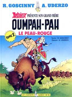 Oumpah-Pah le Peau-Rouge. Vol. 1. Oumpah-Pah, le Peau-Rouge | René Goscinny, Albert Uderzo