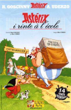 Astérix et la rentrée gauloise en langues de France. Astérix i rinte à l'école | René Goscinny, Albert Uderzo