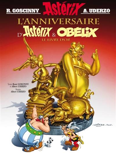 Une aventure d'Astérix. Vol. 34. L'anniversaire d'Astérix & Obélix : le livre d'or | René Goscinny, Albert Uderzo