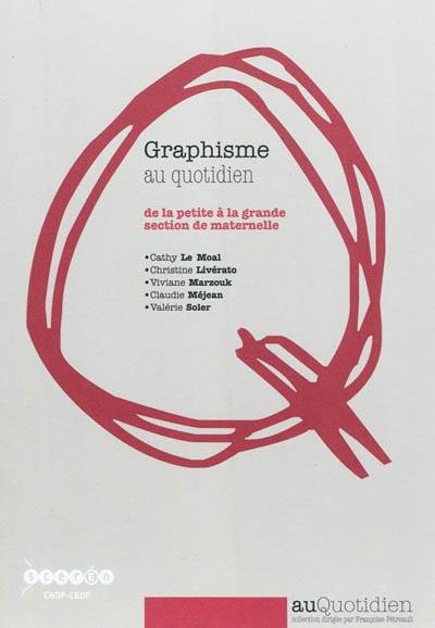 Graphisme au quotidien : de la petite à la grande section de maternelle | 