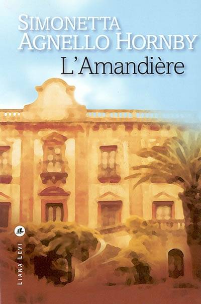 L'Amandière | Simonetta Agnello Hornby, Fanchita Gonzalez-Batlle