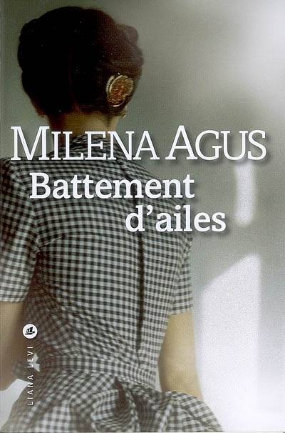 Battement d'ailes | Milena Agus, Dominique Vittoz