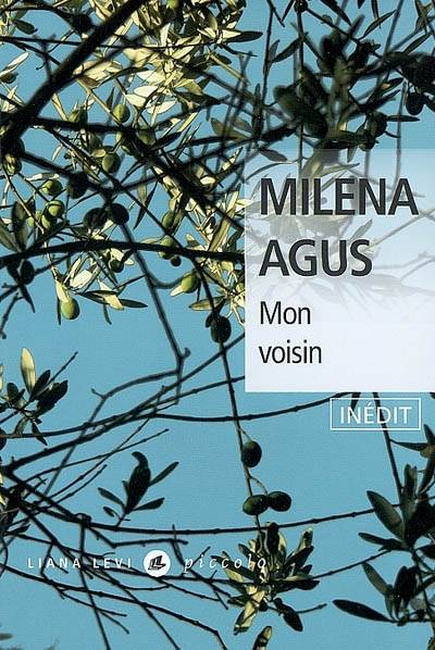 Mon voisin | Milena Agus, Françoise Brun