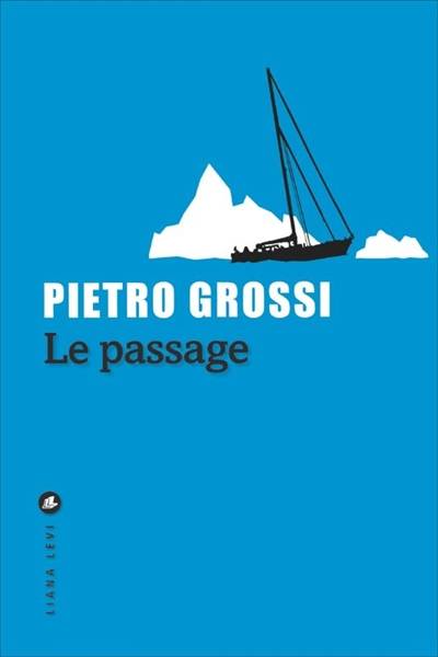 Le passage | Pietro Grossi, Nathalie Bauer