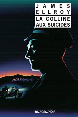 La colline aux suicidés | James Ellroy, Freddy Michalski