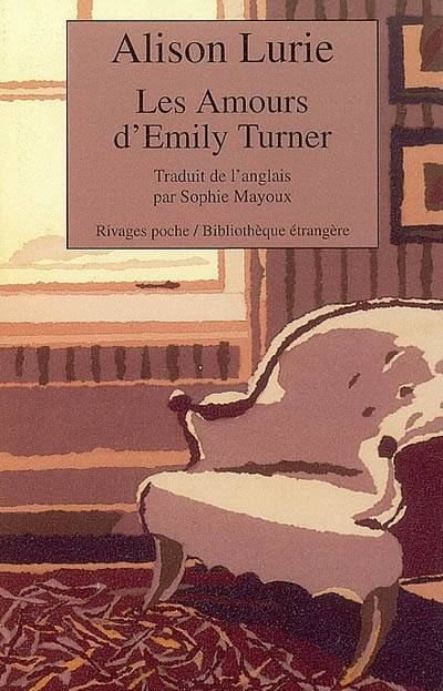 Les amours d'Emily Turner | Alison Lurie, Sophie Mayoux